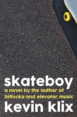 Skateboy - Klix, Kevin, and Reiss, Madeline (Editor)