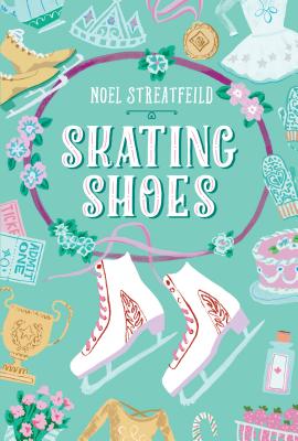 Skating Shoes - Streatfeild, Noel