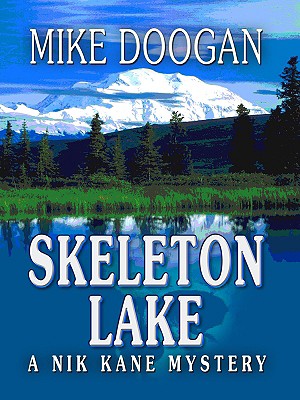 Skeleton Lake - Doogan, Mike