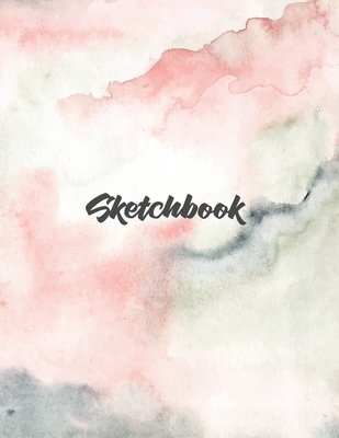 Sketch Book For Teen Girls: 120 Pages of 8.5x11 Blank by Pretty