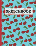 Sketchbook: Blue and Red Cherry Drawing Book to Practice Sketching