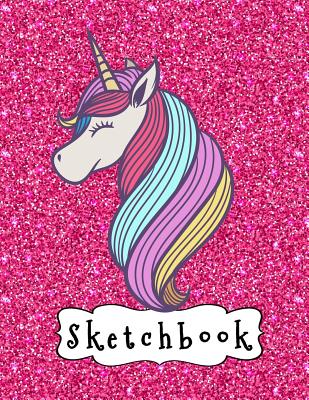Sketchbook: Cute Unicorn On Pink Glitter Effect Background, Large Blank Sketchbook For Girls, 110 Pages, 8.5 x 11, For Drawing, Sketching & Crayon Coloring - Notebooks, Pinkcrushed, and Sketchbooks, Pinkcrushed
