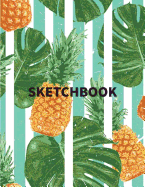 Sketchbook: Pineapple vintage fruits cover, Extra large (8.5 x 11) inches, 110 pages, White paper, Sketch, Draw and Paint