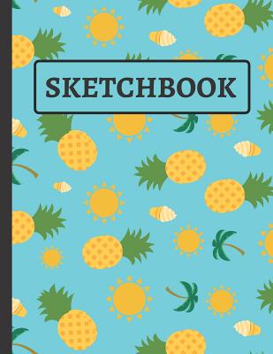 Sketchbook: Practice Sketching, Drawing, Writing and Creative Doodling (Blue, Pineapple, Sun & Ice Cream Design) - Sketch Co, Creative