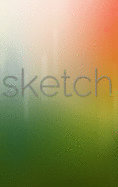 SketchBook Sir Michael Huhn artist designer edition: Sketch