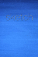 sketchBook Sir Michael Huhn artist designer edition: Sketchbook