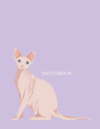 Sketchbook: Sphynx Cat on Purple Cover (8.5 X 11) Inches 110 Pages, Blank Unlined Paper for Sketching, Drawing, Whiting, Journaling & Doodling