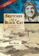 Sketches of a Black Cat - Full Color Collector's Edition: Story of a Night Flying WWII Pilot and Artist