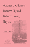 Sketches of Citizens of Baltimore City and Baltimore County, Maryland