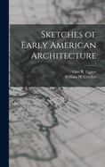 Sketches of Early American Architecture