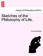 Sketches of the Philosophy of Life