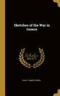 Sketches of the War in Greece