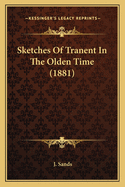 Sketches of Tranent in the Olden Time (1881)