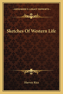 Sketches of Western Life