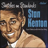 Sketches on Standards - Stan Kenton