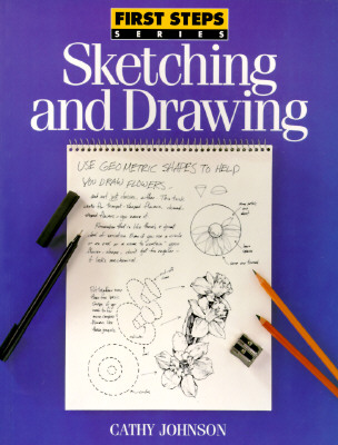 Sketching and Drawing - Johnson, Cathy