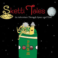 Sketti Tales: An Adventure Through Space and Time