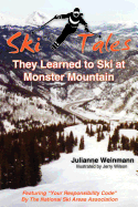 Ski Tales, They Learned to Ski at Monster Mountain