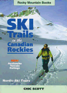 Ski Trails in the Canadian Rockies - Scott, Chic