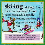 Skiing - Beard, Henry, and McKie, Roy