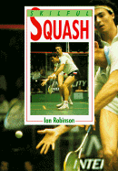 Skilful Squash - Robinson, Ian