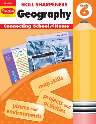 Skill Sharpeners: Geography, Grade 6 Workbook - Evan-Moor Educational Publishers