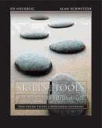 Skills and Tools for Today's Counselors and Psychotherapists: From Natural Helping to Professional Counseling (with DVD)