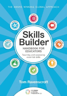 Skills Builder Handbook for Educators: Universal Framework 2.0 Edition