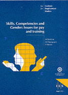 Skills, competencies and gender : issues for pay and training.