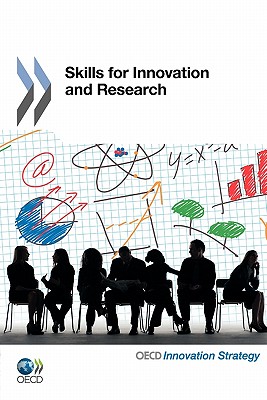 Skills for Innovation and Research - Organization for Economic Cooperation and Development (Editor)