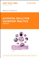 Skills for Midwifery Practice - Elsevier eBook on Vitalsource (Retail Access Card)