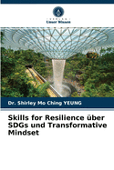Skills for Resilience ber SDGs und Transformative Mindset
