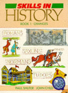 Skills In History Book 1: Changes
