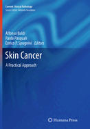 Skin Cancer: A Practical Approach