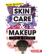 Skin Care & Makeup Tips & Tricks