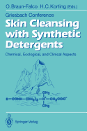 Skin Cleansing with Synthetic Detergents: Chemical, Ecological, and Clinical Aspects