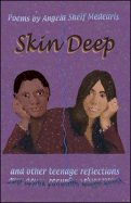 Skin Deep: And Other Teenage Reflections