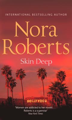 Skin Deep - Roberts, Nora
