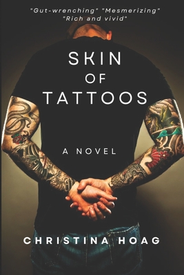 Skin of Tattoos: A Gangland Thriller - Hoag, Christina