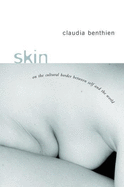 Skin: On the Cultural Border Between Self and World