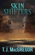 Skin Shifters