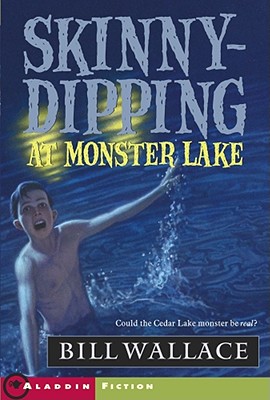 Skinny-Dipping at Monster Lake - Wallace, Bill