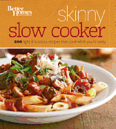 Skinny Slow Cooker: Better Homes and Gardens