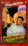 Skirting the Issue - MacAllister, Heather