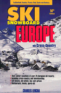 Skisnowboard Europe: Best Ski Vacations at Over 75 European Ski Resorts