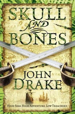Skull and Bones - Drake, John