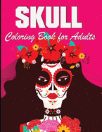 Skull Coloring Book: For Adults 100 Pages