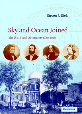 Sky and Ocean Joined - Dick, Steven J, PH D