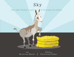 Sky: One Small Donkey's Quest To Help Save The Planet