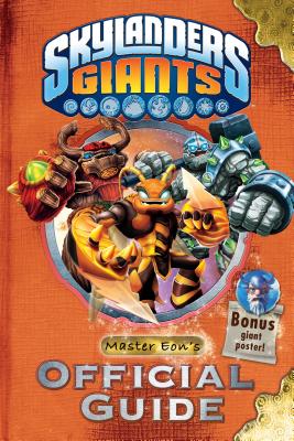 Skylanders Giants: Master Eon's Official Guide - Activision Publishing Inc